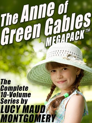 cover image of The Anne of Green Gables Megapack
